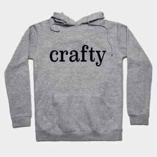 Crafty in black Hoodie